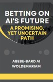 Betting on AI's Future