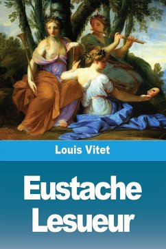 Eustache Lesueur - Vitet, Louis