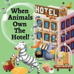 When Animals Own The Hotel!