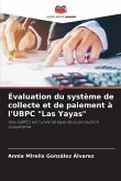 Évaluation du système de collecte et de paiement à l'UBPC &quote;Las Yayas&quote;