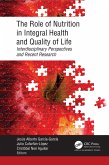 The Role of Nutrition in Integral Health and Quality of Life (eBook, ePUB)