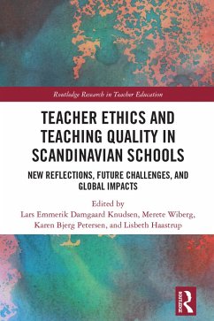Teacher Ethics and Teaching Quality in Scandinavian Schools (eBook, ePUB)