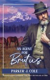 An Agent for Brutus (Pinkerton Matchmakers, #51) (eBook, ePUB)