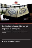 Récits islamiques: Morale et sagesse islamiques