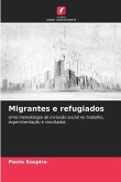 Migrantes e refugiados