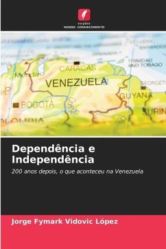 Dependência e Independência - Vidovic López, Jorge Fymark