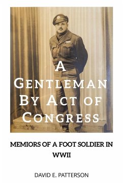A GENTLEMAN BY ACT OF CONGRESS - Patterson, David E.