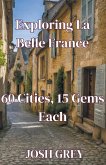 &quote;Exploring La Belle France