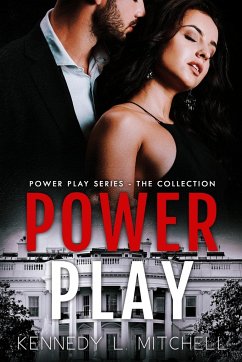 Power Play The Complete Series - Mitchell, Kennedy L.