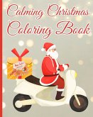 Calming Christmas Coloring Book For Kids