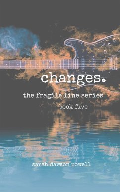 Changes (The Fragile Line Series, #5) (eBook, ePUB) - Powell, Sarah Dawson