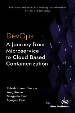 DevOps: A Journey from Microservice to Cloud Based Containerization (eBook, PDF) - Sharma, Hitesh Kumar; Kumar, Anuj; Pant, Sangeeta; Ram, Mangey