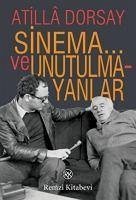 Sinema... ve Unutulmayanlar - Dorsay, Atilla