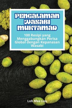 PENGALAMAN WASABI MUKTAMAD - Loh Mee Luu