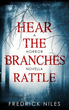 Hear the Branches Rattle - Niles, Fredrick