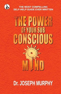 The Power of your Subconscious Mind - Murphy, Joseph