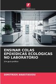 ENSINAR COLAS EPOXÍDICAS ECOLÓGICAS NO LABORATÓRIO