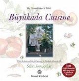 Büyükada Cuisine - My Grandfathers Table Ciltli