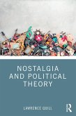 Nostalgia and Political Theory (eBook, PDF)