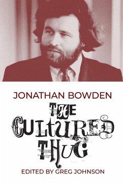 The Cultured Thug - Bowden, Jonathan