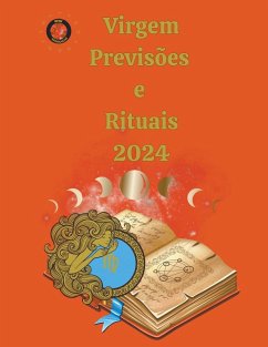 Virgem Previsões e Rituais 2024 - Rubi, Alina A; Rubi, Angeline A.