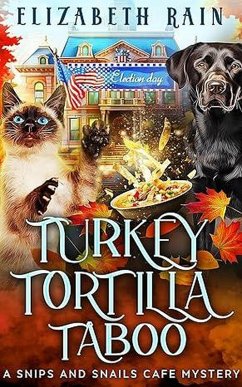 Turkey Tortilla Taboo (Snips and Snails Cafe, #7) (eBook, ePUB) - Rain, Elizabeth