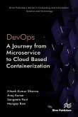 DevOps: A Journey from Microservice to Cloud Based Containerization (eBook, ePUB)