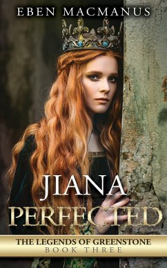 Cover Jiana Perfected, The Legends of Greenstone, Book 3 (eBook, ePUB)