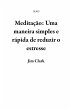 Meditação: Uma maneira simples e... - Bild 1