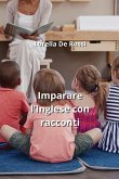 Imparare l'Inglese con racconti