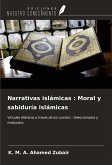 Narrativas islámicas : Moral y sabiduría islámicas
