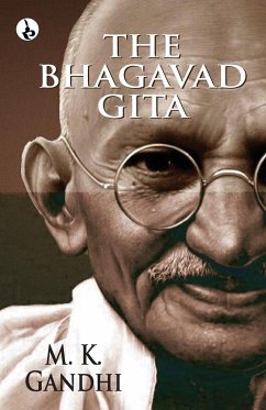 The Bhagavad Gita - Gandhi, M. K.