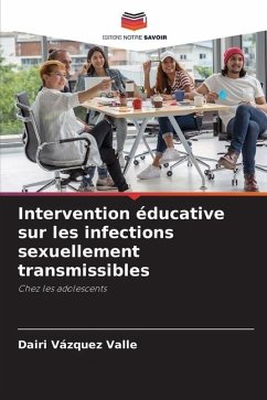 Intervention éducative sur les infections sexuellement transmissibles - Vázquez Valle, Dairi