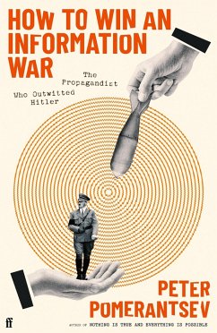 How to Win an Information War (eBook, ePUB) - Pomerantsev, Peter