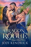 Dragon Rogue (Dragon Island, #2) (eBook, ePUB)