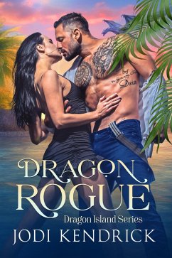Dragon Rogue (Dragon Island, #2) (eBook, ePUB) - Kendrick, Jodi
