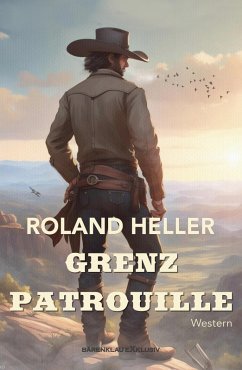 Grenzpatrouille (eBook, ePUB) - Heller, Roland