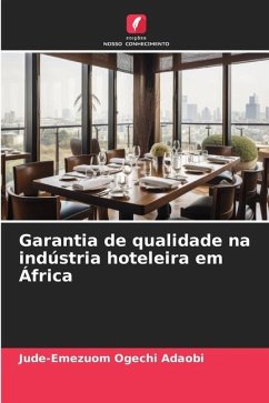Garantia de qualidade na indústria hoteleira em África - Adaobi, Jude-Emezuom Ogechi