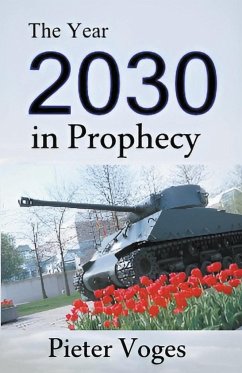 The Year 2030 in Prophecy - Voges, Pieter