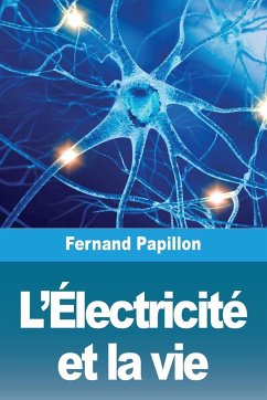 L'Électricité et la vie - Papillon, Fernand