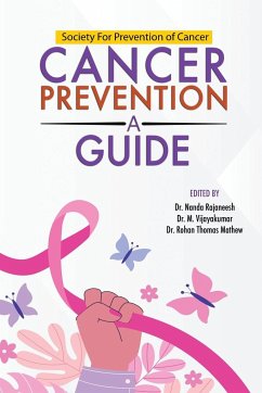 Cancer Prevention- A guide - Rajaneesh, Nanda; M, Vijayakumar; Mathew, Rohan Thomas