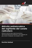 Attività antimicrobica del sigillante del canale radicolare