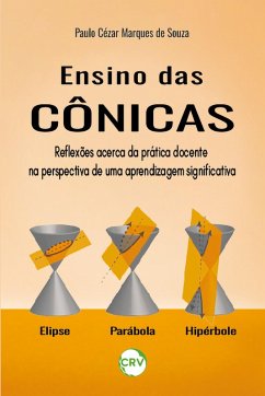 Ensino das cônicas (eBook, ePUB) - Souza, Paulo Cézar Marques de