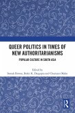 Queer Politics in Times of New Authoritarianisms (eBook, ePUB)