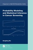 Probability Modeling and Statistical Inference in Cancer Screening (eBook, ePUB)