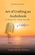 Art of Crafting an Audiobook: A... - Bild 1