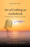 Art of Crafting an Audiobook: A Step-by-Step Guide (eBook, ePUB)