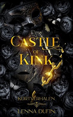 Castle of Kink (eBook, ePUB) - Dufin, Lenna