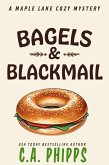 Bagels and Blackmail (Maple Lane Mysteries, #2) (eBook, ePUB) Bagels and Blackmail (Maple Lane Mysteries, #2) (eBook, ePUB)