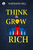 Think and Grow Rich Think and Grow Rich